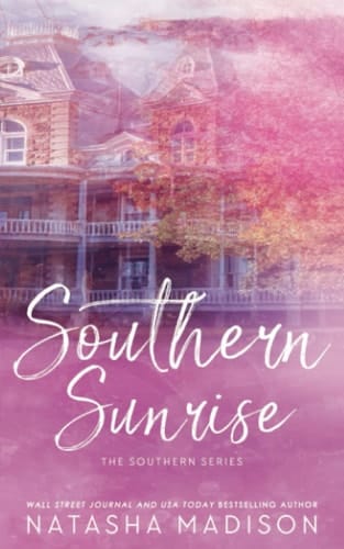 Southern Sunrise - Special Edition (The Southern Series Special Edition)