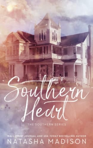Southern Heart - Special Edition (The Southern Series Special Edition)