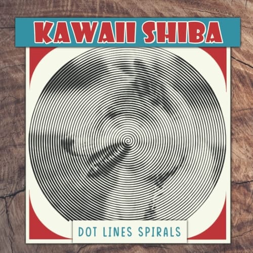 Kawaii Shiba Dots Lines Spirals Coloring Book: Impressive Kawaii Shiba Spirals-Dots-Diagonal Activity Books For Adult