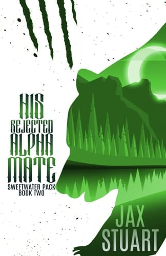 His Rejected Alpha Mate (Sweetwater Pack)
