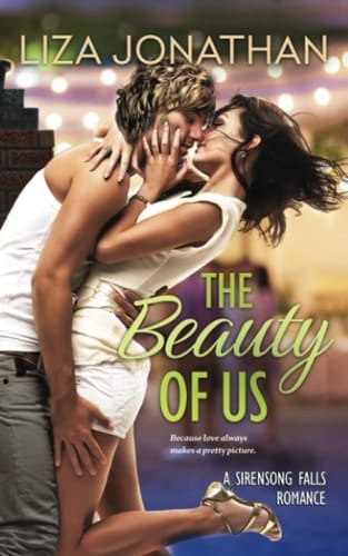 The Beauty of Us: A Sirensong Falls Romance (The Sirensong Falls Romances)