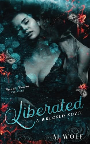 Liberated A Wrecked Novel