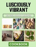 Lusciously Vibrant - Clean & Healthy Eating