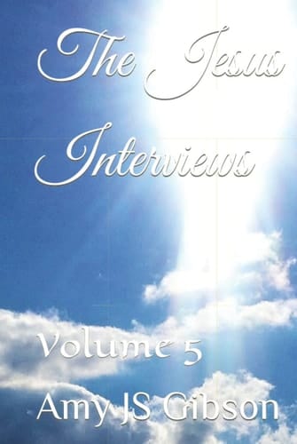 The Jesus Interviews: Volume 5 (The Jesus Interviews Volume 6)