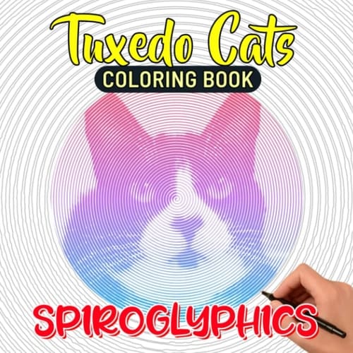 Tuxedo Cats Spiroglyphics Coloring Book: Coloration Pattern Colouring Pages to Draw Lines | with 40 Illustrations Hidden Picture Book for Relaxation