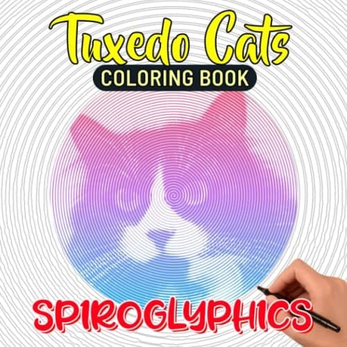 Tuxedo Cats Spiroglyphics Coloring Book: Bi-Colored Coats Animal with 40 Illustrations | Hidden Picture Book for Lover Animal to Relax and Have Fun Gifts