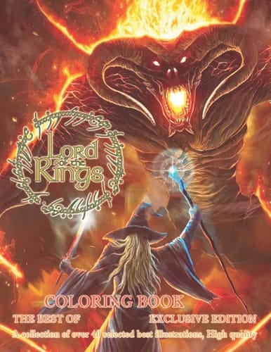Τhe Lorԁ Of Τhe Rіոցs _ THE BEST OF _ Coloring Book _ A collection of over 40 selected best illustrations _ High quality