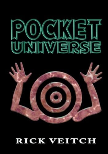 POCKET UNIVERSE: Volume Two of the Collected Rare Bit Fiends