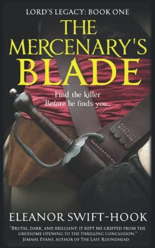 The Mercenary's Blade (Lord's Legacy)