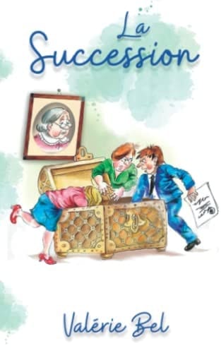 LA SUCCESSION (French Edition)