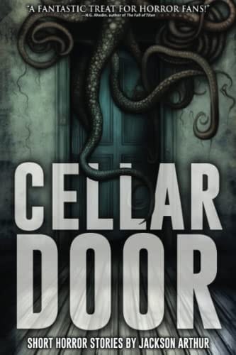 Cellar Door: Short Horror Stories