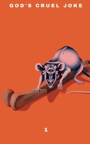 God's Cruel Joke Literary Magazine: Issue One