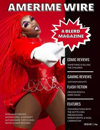Amerime Wire: Issue 4 (A BLERD MAGAZINE)