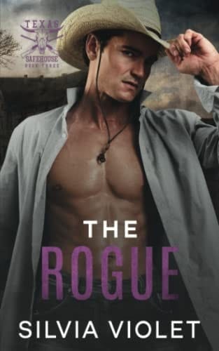 The Rogue (Texas Safehouse)
