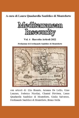 Mediterranean Insecurity: Raccolta Articoli 2022 (Italian Edition)