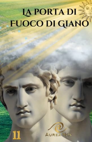 La porta di fuoco di Giano (Avalon - Terra Sacra) (Italian Edition)