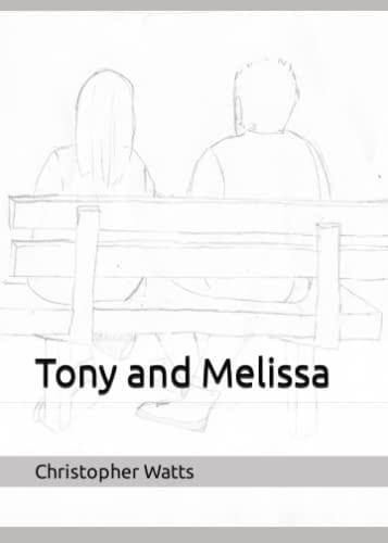 Tony and Melissa