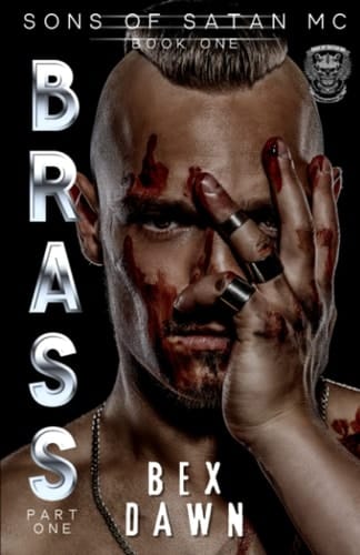 Brass Part One: Son's of Satan MC Book One