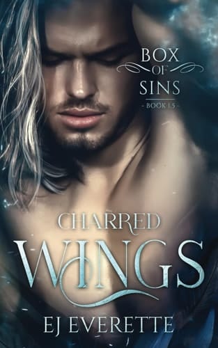 Charred Wings Eligor's Story: A Box of Sins Prequel