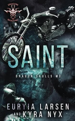 Saint: Dragon Skulls MC