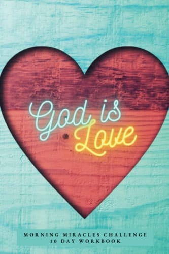 God is Love: 10 Day Morning Routine Workbook