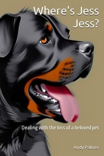 Where's Jess Jess?: Dealing with the loss of a beloved pet