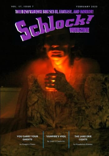 Schlock! Webzine: Volume 17 Issue 7