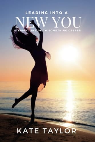 Leading Into a New You: Stepping inside to Something Deeper