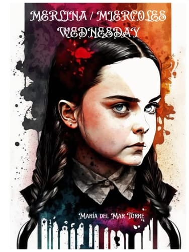 Merlina, Miércoles, Wednesday: Libro de Colorear (Spanish Edition)