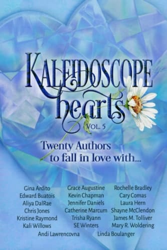 Kaleidoscope Hearts Twenty Authors to Fall in Love With...