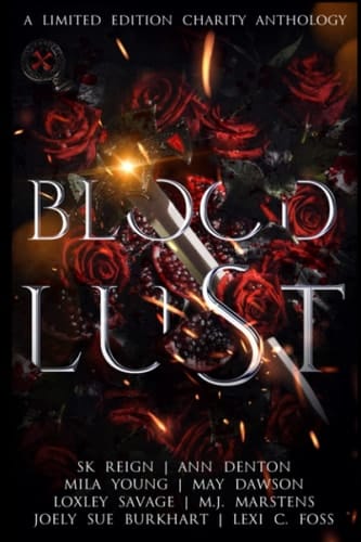 Bloodlust: A Charity Anthology