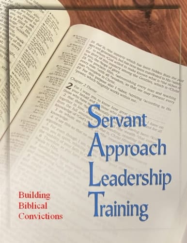 SALT: Building Biblical Convictions (Servant Approach Leadership Training)