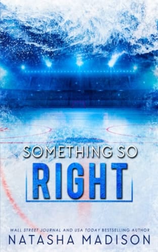 Something So Right- Special Edition (Something So Series Special Edition) (Something So Special Edition)