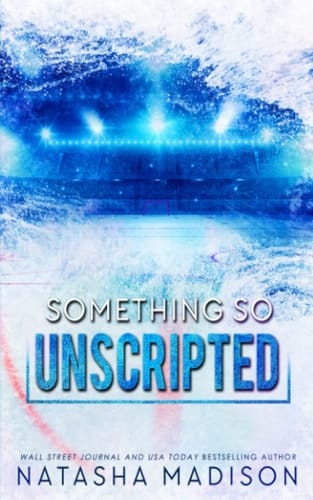 Something So Unscripted - Special Edition (Something So Series Special Edition) (Something So Special Edition)
