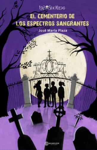 El cementerio de los espectros sangrantes (Spanish Edition)