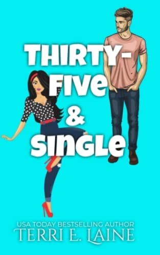 Thirty-Five and Single: Special Edition