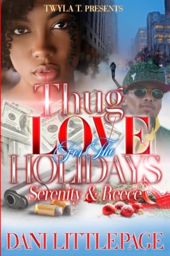 Thug Love for the Holidays: Serenity & Reece
