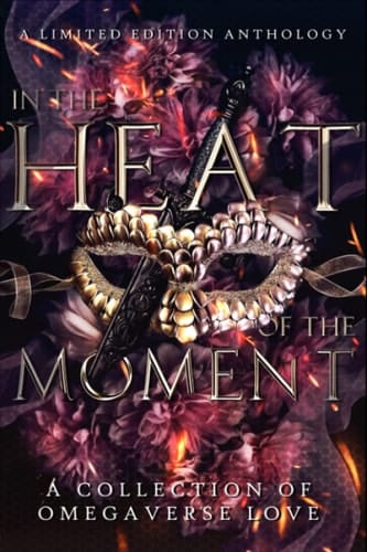 In The Heat Of The Moment: A Charity Anthology