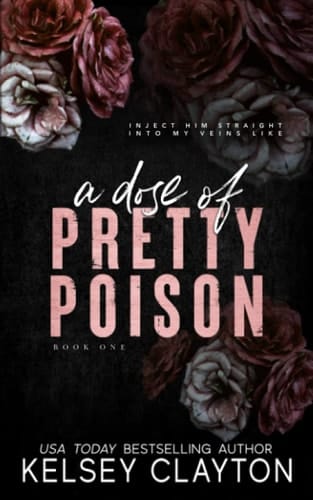 Dose of Pretty Poison: A Brother's Best Friend Romance