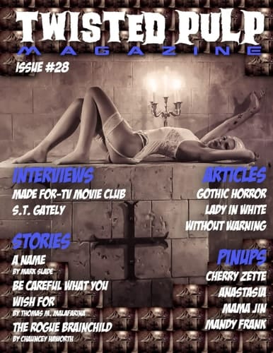 Twisted Pulp Magazine: Issue #28
