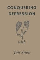 Conquering Depression - Small Steps, Big Impact: A Practical Guide to Overcoming Depression.