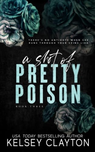 A Shot of Pretty Poison: A Brother's Best Friend Romance