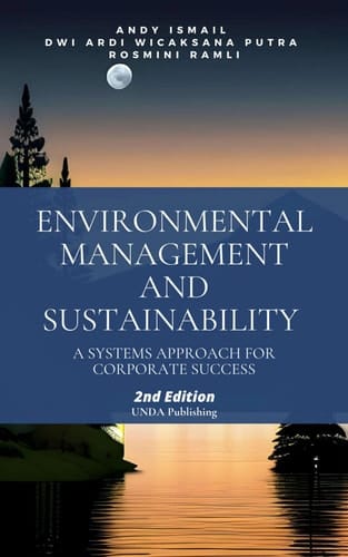 Environmental Management and Sustainability: A Systems Approach for Corporate Success - 2nd Edition