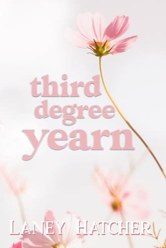 Third Degree Yearn: Special Edition (Bartholomew Series: Special Edition Paperbacks)