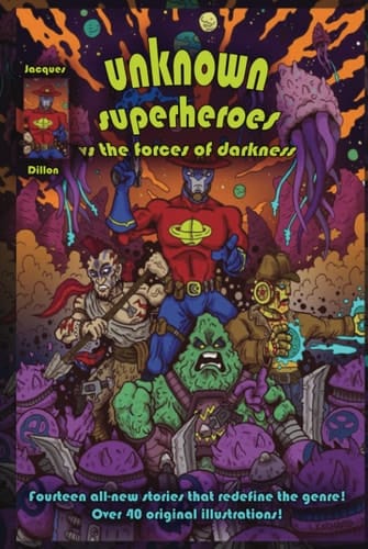 Unknown Superheroes vs The Forces of Darkness