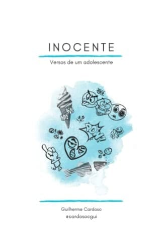 Inocente: Versos de um adolescente (Portuguese Edition)