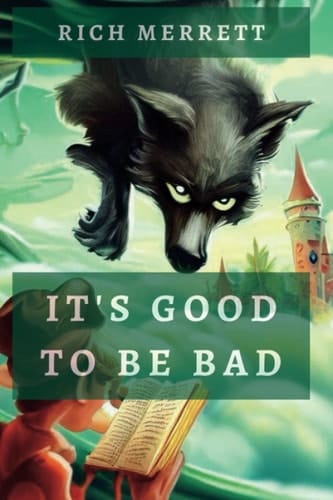 It's Good to be Bad