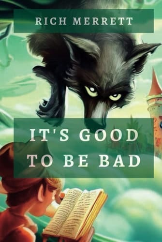 It's Good to be Bad