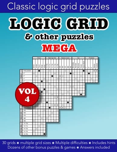 Logic Grid and other puzzles VOL 4 MEGA: Education resources by Bounce Learning Kids