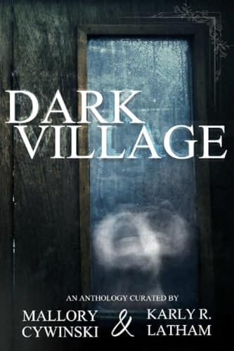 Dark Village